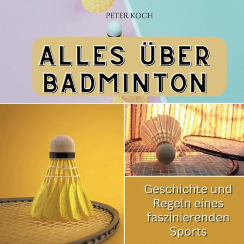 Alles über Badminton: Geschichte und Regeln eines faszinierenden Sports