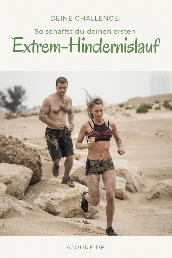Deine Challenge: So schaffst du deinen ersten Extrem-Hindernislauf Deine Challenge: So schaffst du deinen ersten Extrem-Hindernislauf
