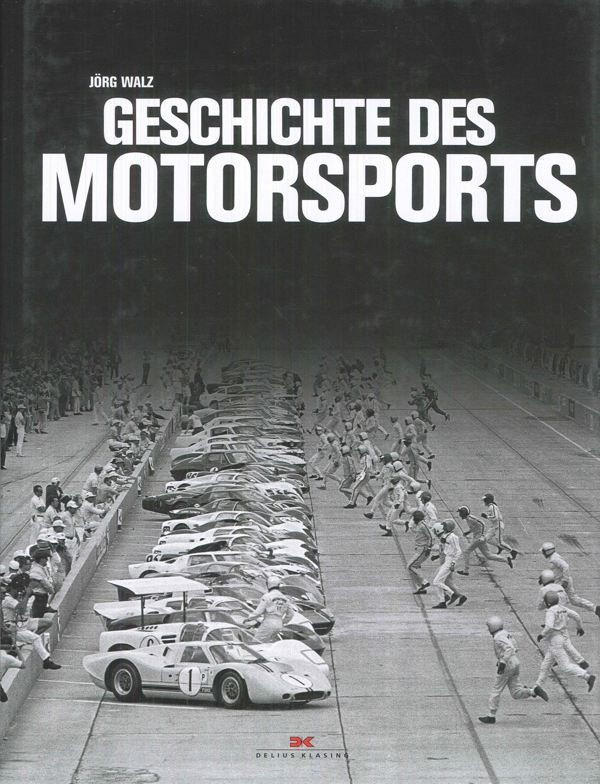 Die Geschichte des Motorsports